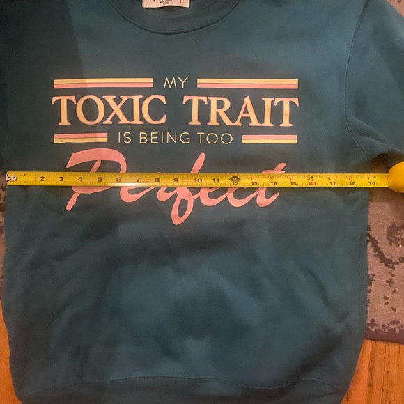 Cutesy Sweatshirt • My Toxic Trait Is… - Picture 3 of 4